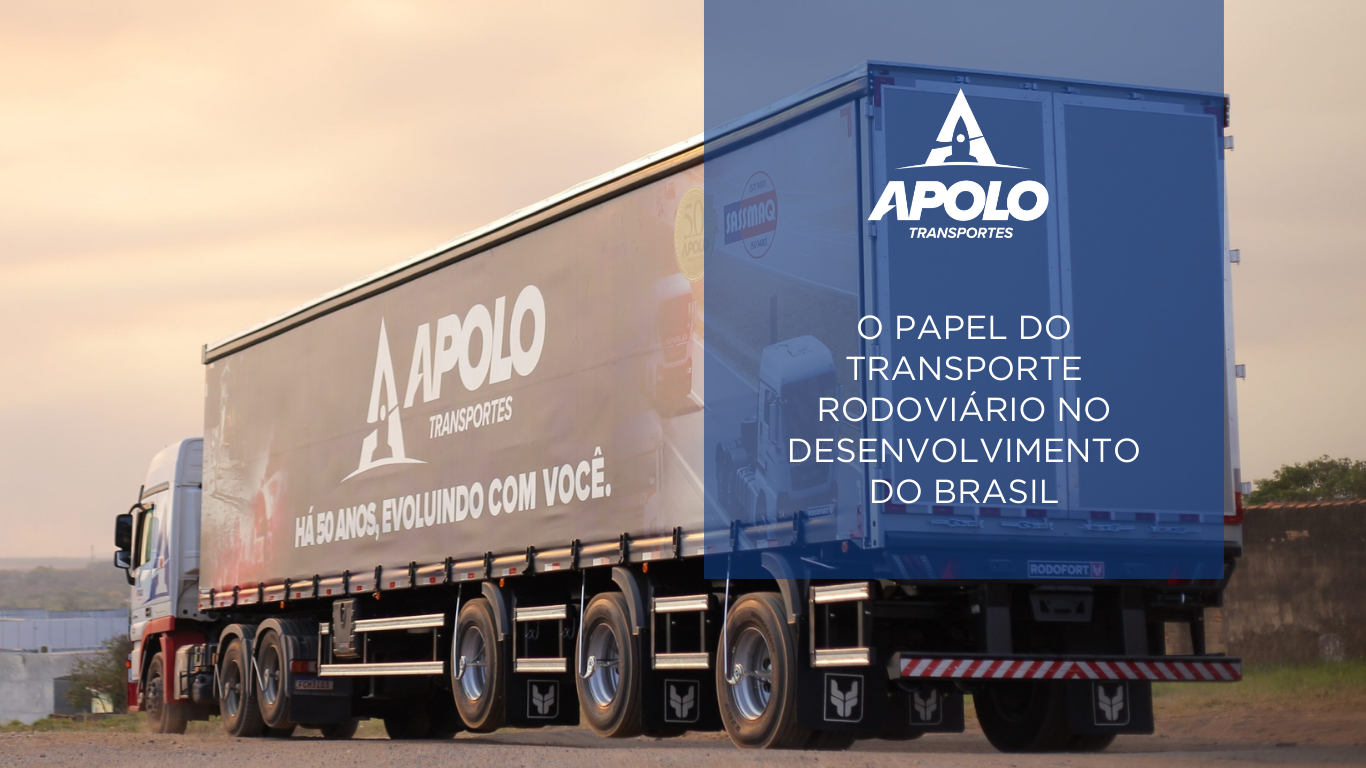 O papel do transporte rodoviário no desenvolvimento do Brasil