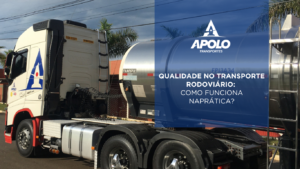 Qualidade no transporte rodoviário: como funciona na prática?