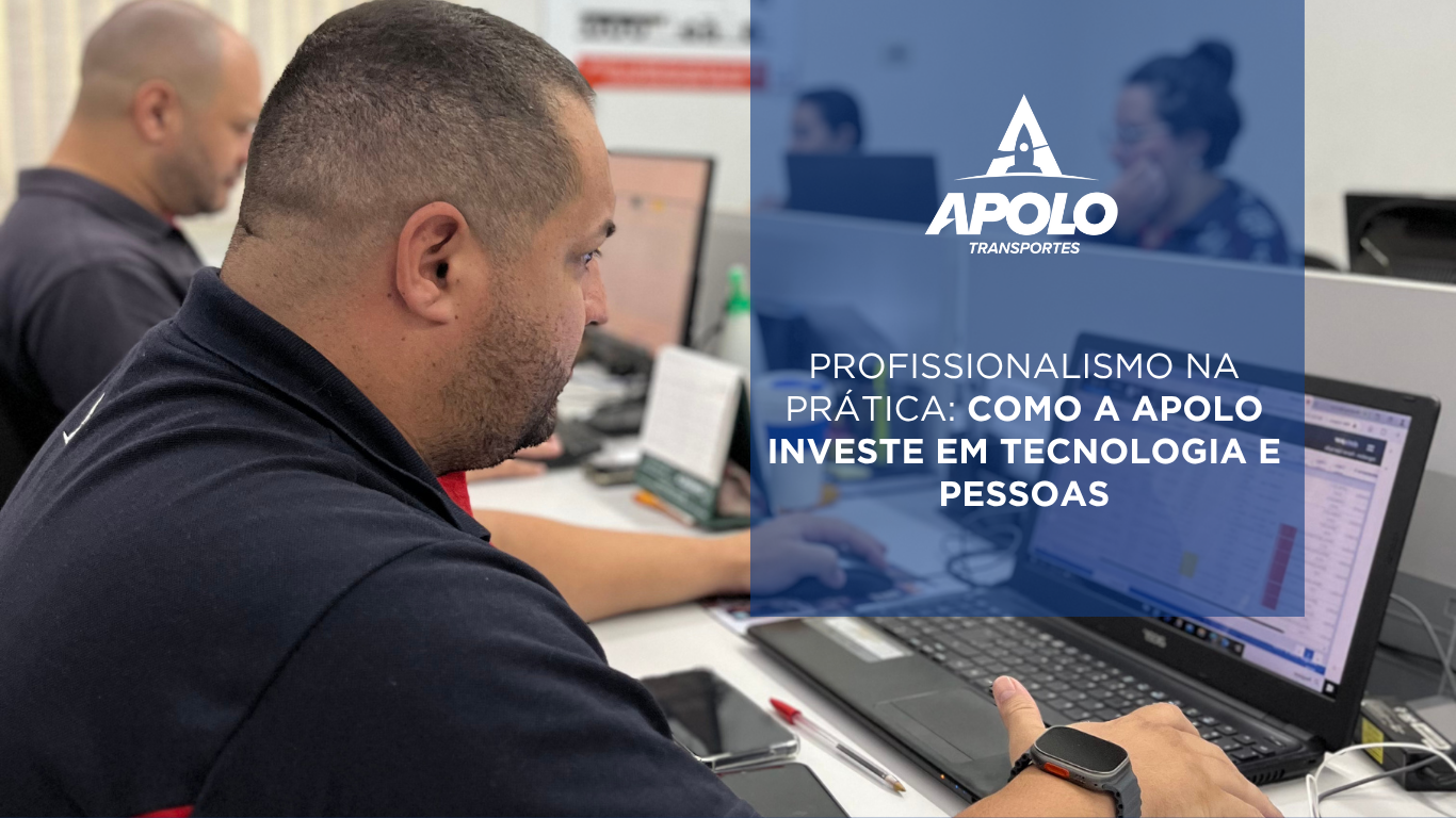 Profissionalismo na Prática: Como a Apolo Investe em Tecnologia e Pessoas