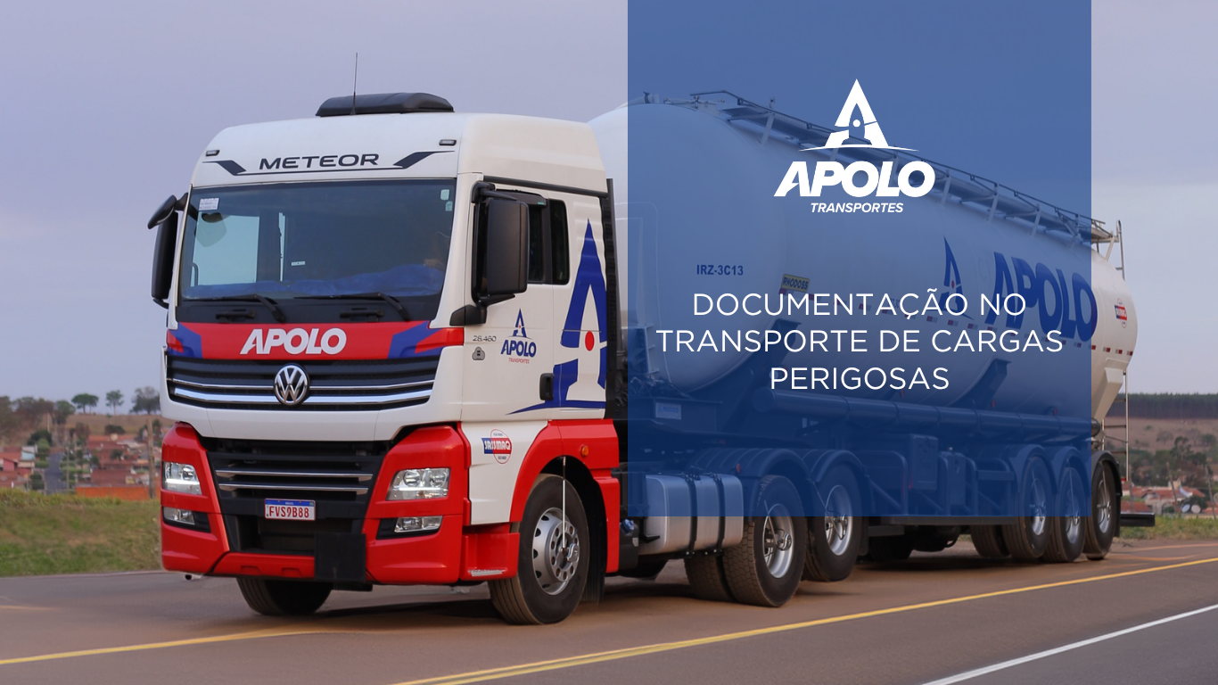 Documentação no transporte de cargas perigosas: quais cuidados sua empresa deve ter?