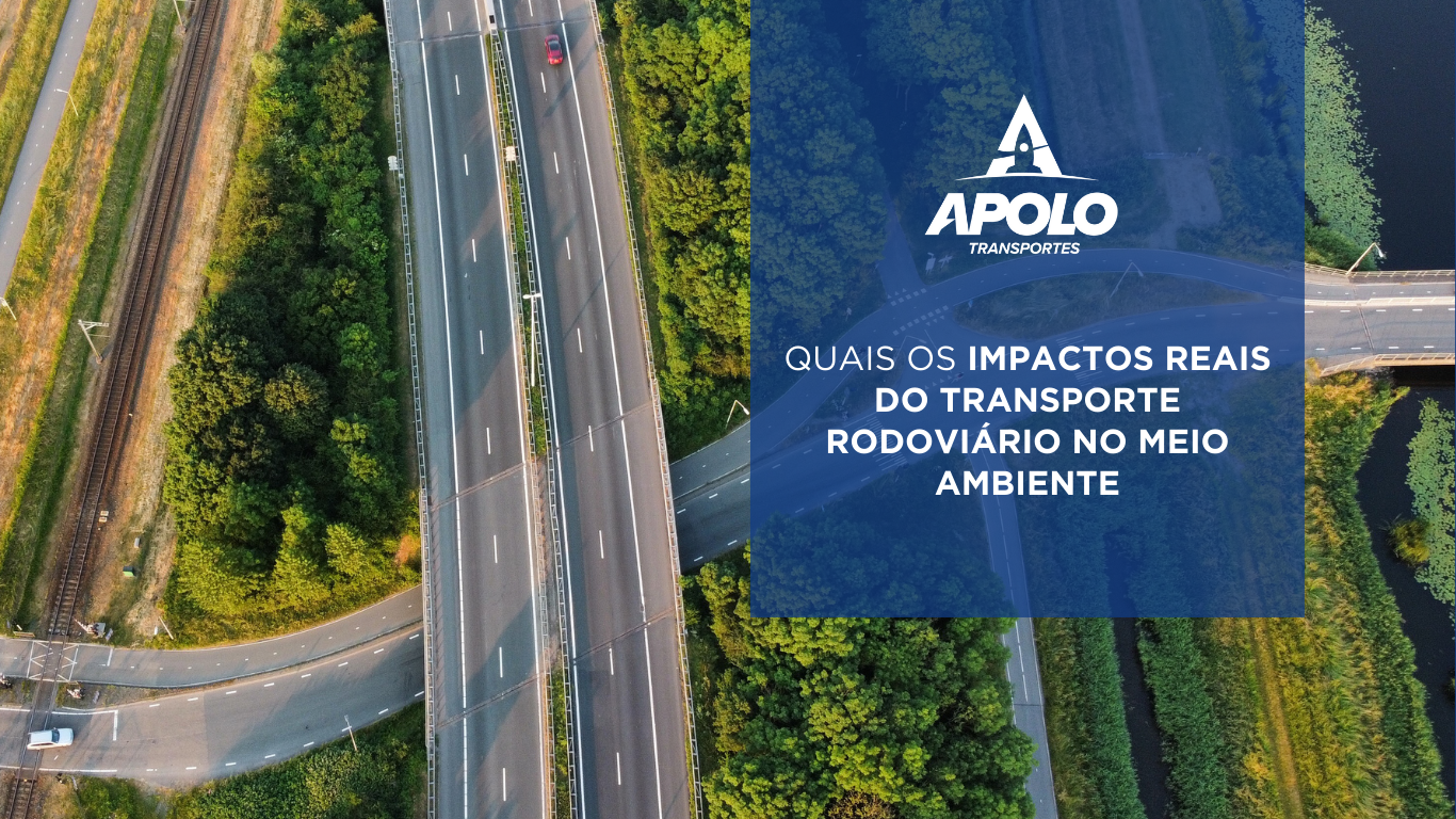 Quais os impactos reais do transporte rodoviário no meio ambiente?